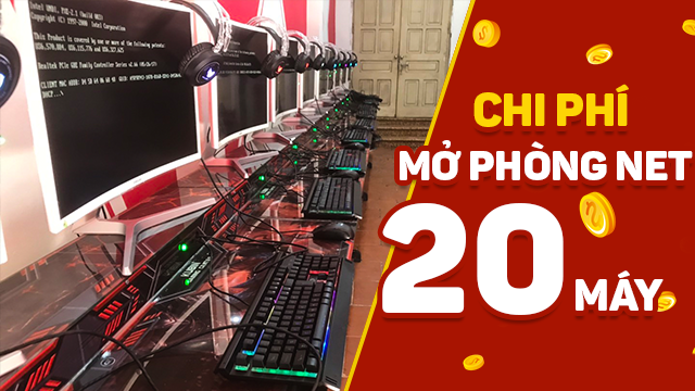 Chi phí mở phòng game 20 máy năm 2021 là bao nhiêu?